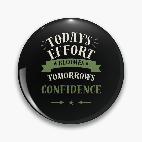 Item preview, Today’s Effort Becomes Tomorrow’s Confidence | Motivational Typography Design designed and sold by Echo Thoughts.