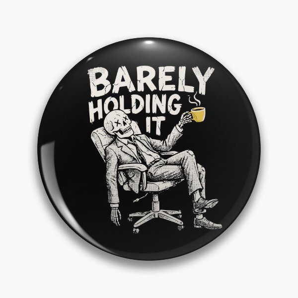 Item preview, Barely Holding It Skeleton Office Grunge Dark Humor Art designed and sold by cabana.space.