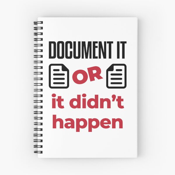 Item preview, Document It or It Didn't Happen Funny Office Humor designed and sold by jaygo.