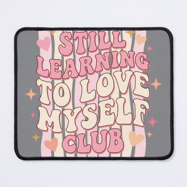 Item preview, Still Learning To Love Myself Club – Retro Groovy Self Love Gift designed and sold by StillWildink.