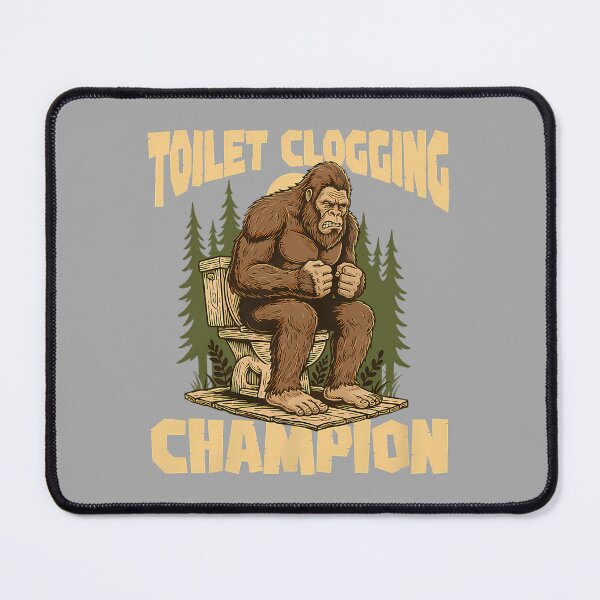 Item preview, Toilet Clogging Champion - Bathroom Plunger Bigfoot Humor designed and sold by ArleneRowe.