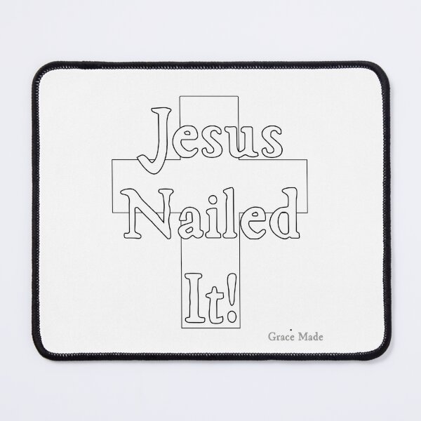 Item preview, Jesus Nailed It!  (White text/White Cross) designed and sold by GraceMadeArt.