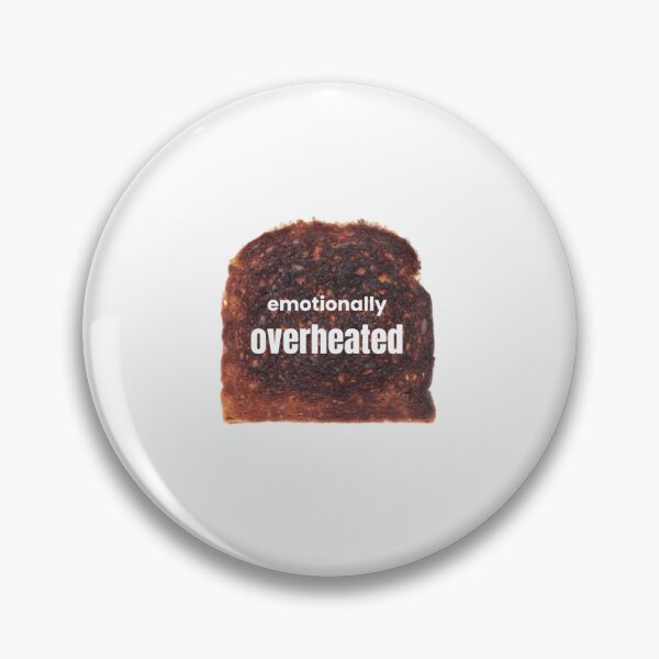 Item preview, Emotionally overheated toast sticker designed and sold by CHIRONDesignerwannabe.