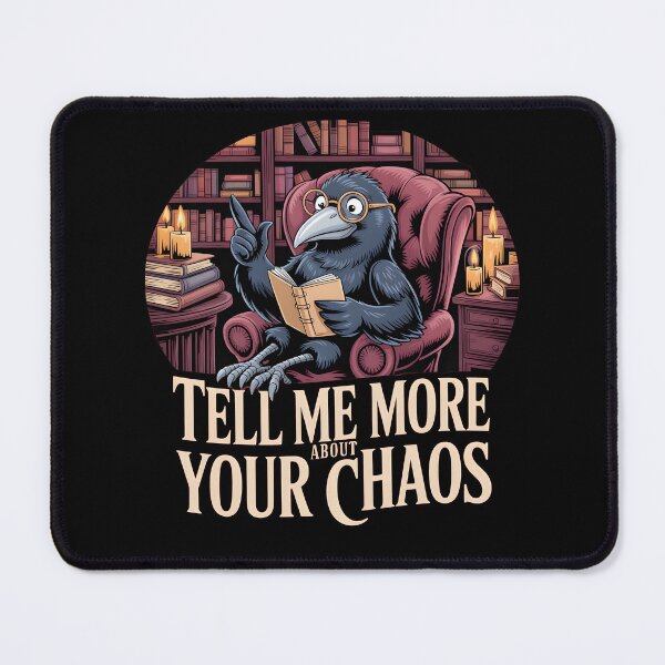Item preview, Tell Me More About Your Chaos Gothic Crow Therapist Dark Academia designed and sold by Fitswear.