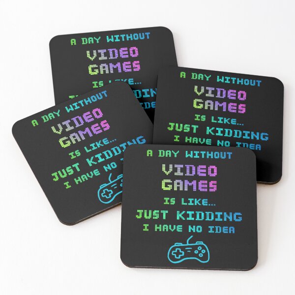 Item preview, A Day Without Video Games Is Like… Just Kidding I Have No Idea Funny designed and sold by WearFine.