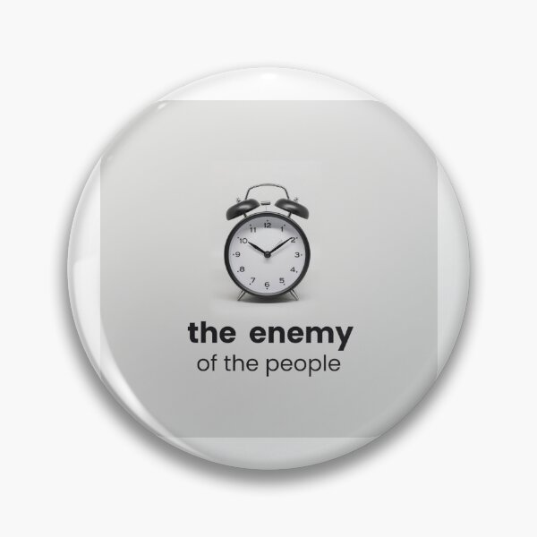 Item preview, alarm clock: the enemy of the people designed and sold by CHIRONDesignerwannabe.