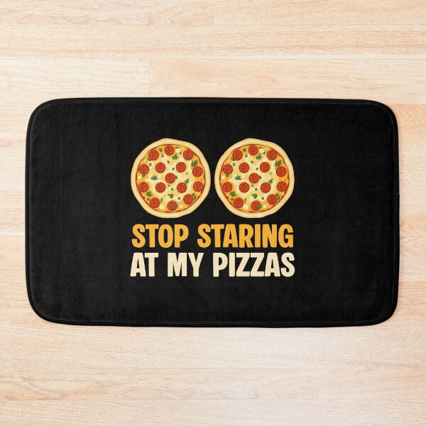 Item preview, Stop Staring At My Pizzas Funny Women designed and sold by Randomera.
