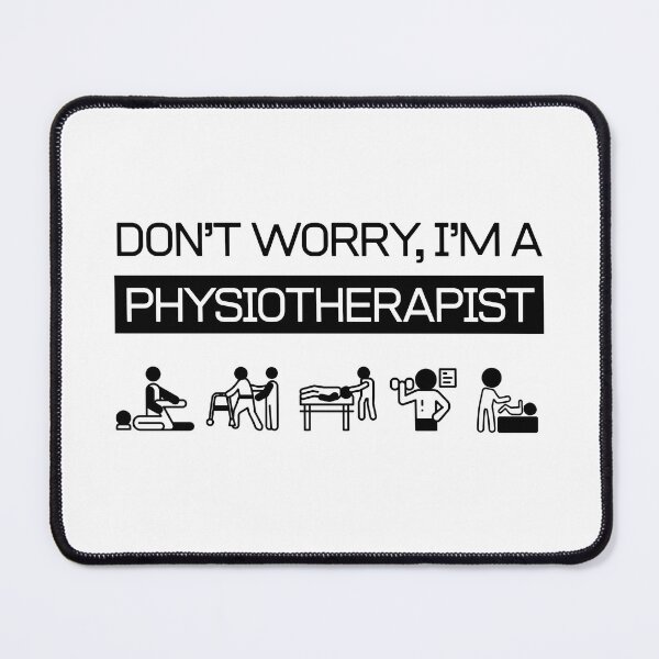 Item preview, Don’t worry, I’m a physiotherapist. Funny Gifts For Physiotherapists And Chiropractors designed and sold by iX-Physio.