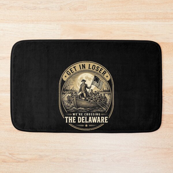 Item preview, Get In Loser Were Crossing The Delaware Funny 1776 designed and sold by SofenArt.