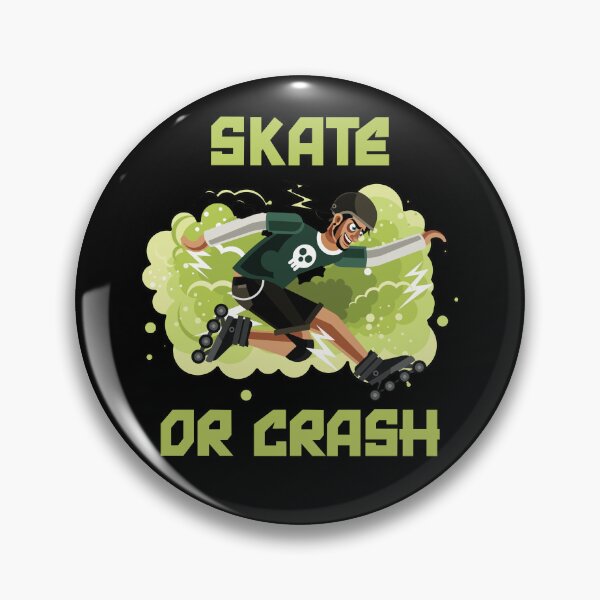 Item preview, Skate Or Crash designed and sold by EfiKrios.