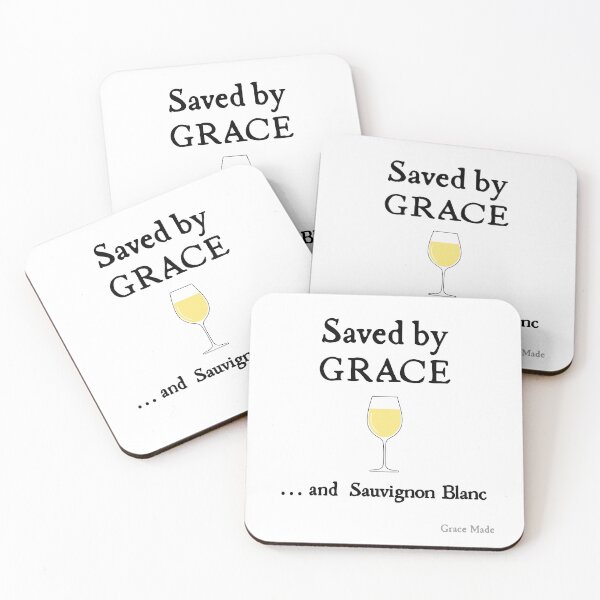 Item preview, Saved by Grace... and Sauvignon Blanc designed and sold by GraceMadeArt.