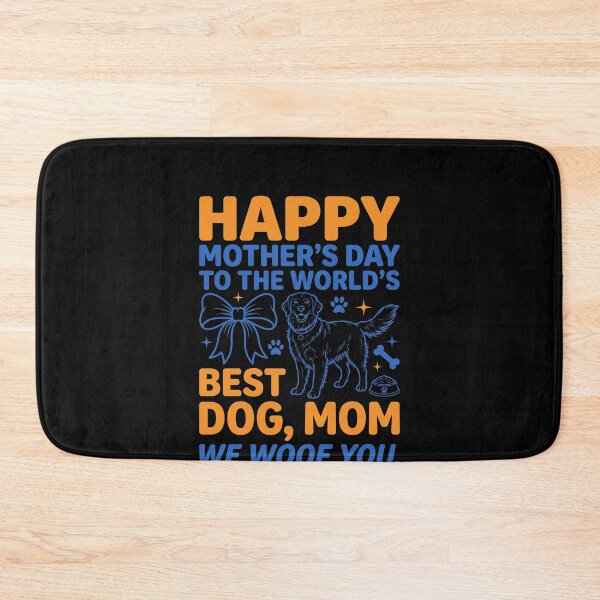 Item preview, Happy Mother's Day To The World's Best Dog, Mom We Woof You Dog Lover Pet Parent designed and sold by SofenArt.