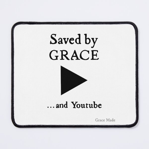 Item preview, Saved by Grace... and Youtube designed and sold by GraceMadeArt.