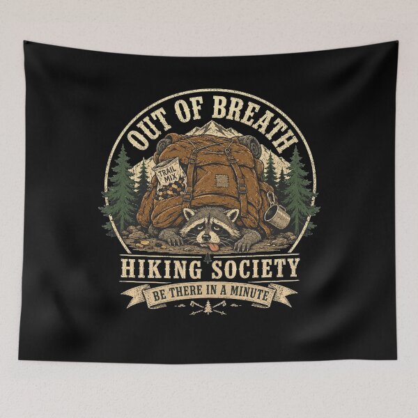 Item preview, Out of Breath Hiking Society Funny Raccoon Hiker Men Women  designed and sold by clothesy7.