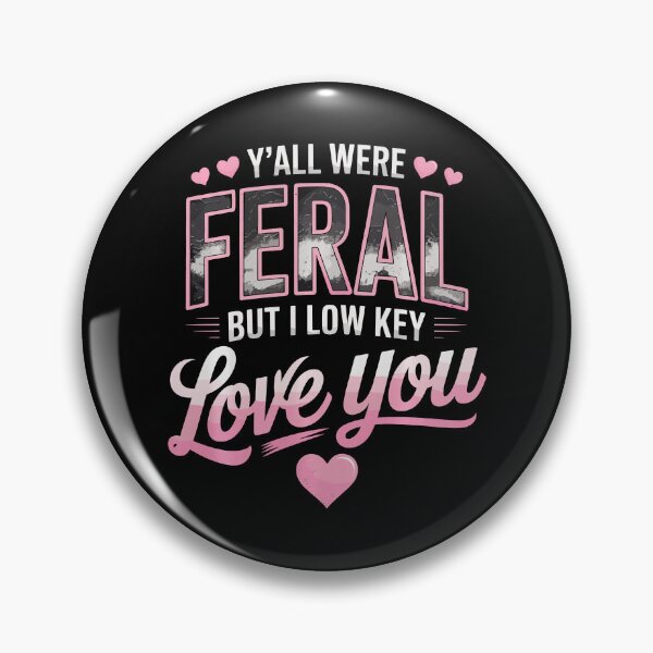 Item preview, Funny Teacher tee Y'all were Feral But I Lowkey Love You Performance designed and sold by ROUFTOOP.
