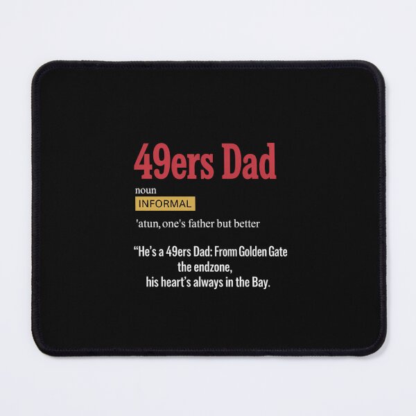 Item preview, 49Ers Dad Definition designed and sold by KhayalSaezo.
