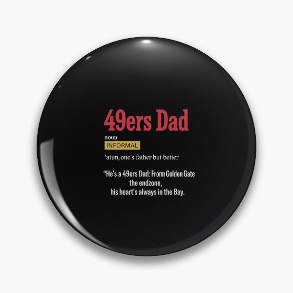 Item preview, 49Ers Dad Definition designed and sold by KhayalSaezo.