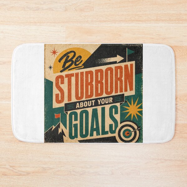 Item preview, Wall Art - Postcard - Be Stubborn About Your Goals – Vintage Motivation designed and sold by ForeverPrintsOK.
