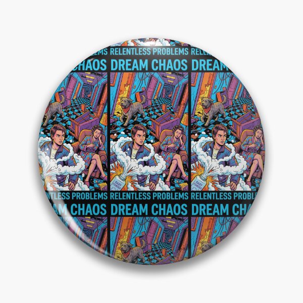Item preview, Dream Chaos, Relentless Problems designed and sold by TreatLLC.