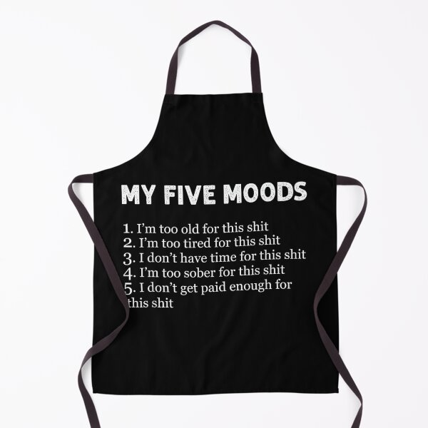 Item preview, My Five Moods Funny Sarcastic Humor Pun Joke designed and sold by NatalieCWilk.