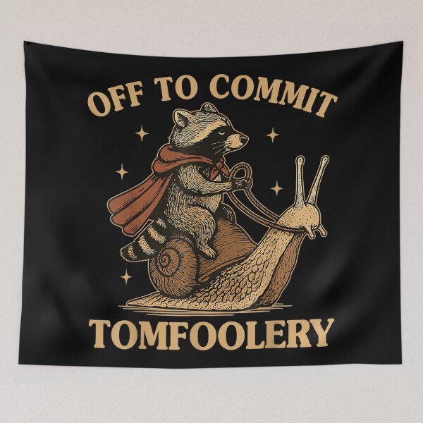 Item preview, Sarcasm Raccoon Off to Cause A Tomfoolery Meme Racoon designed and sold by NatalieCWilk.