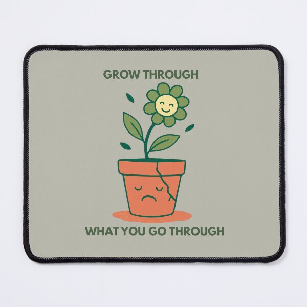 Item preview, Grow Through What You Go Through designed and sold by meesara.