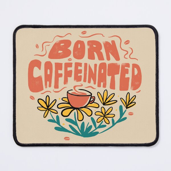 Item preview, Born Caffeinated - Groovy Lettering designed and sold by Chrisnug24.