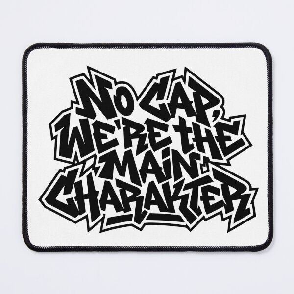 Item preview, No Cap! Maincharakter designed and sold by To Ni.