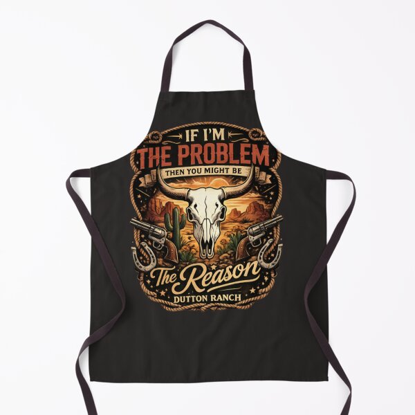 Item preview, If I’m The Problem Then You Might Be The Reason – Dutton Ranch Western Vintage designed and sold by CatLovers Studio.