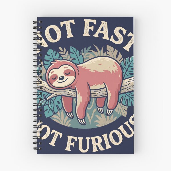Item preview, Not Fast Not Furious Sloth  designed and sold by VelmoraDesigns23.