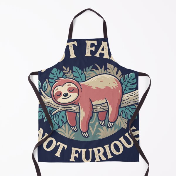 Item preview, Not Fast Not Furious Sloth designed and sold by VelmoraDesigns23.