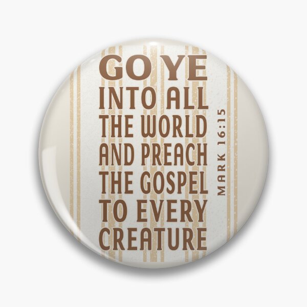 Item preview, The Great Commission Bible Verse - Go Ye Into All The World And Preach The Gospel designed and sold by Angela Dow.
