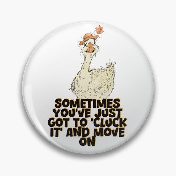 Item preview, Cluck it and move on designed and sold by The Curious Cow.