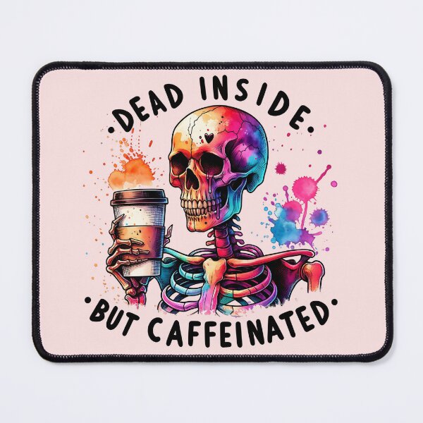 Item preview, Dead Inside But Caffeinated - Funny Skeleton Coffee Lover designed and sold by Testarossi Designs.
