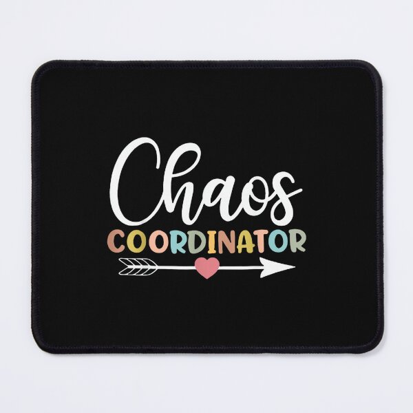 Item preview, Chaos Coordinator designed and sold by AndersonLFernan.