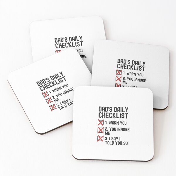 Item preview, Dad's Daily Checklist - I Told You So Father's Day Humor designed and sold by laughingshirts.