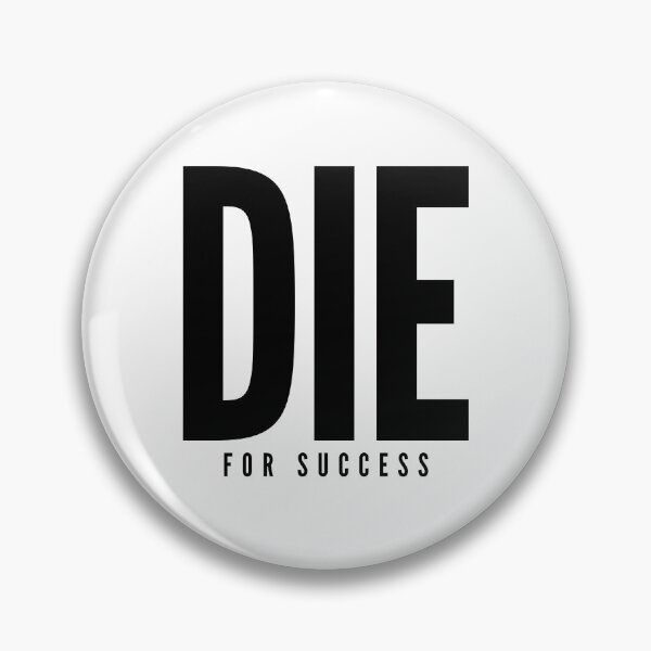 Item preview, die for success motivational fraze men woman designed and sold by Logiprint.