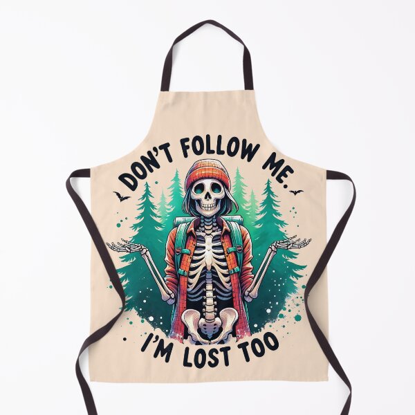 Item preview, Don't Follow Me I'm Lost Too - Funny Hiking Skeleton Girl designed and sold by Testarossi Designs.