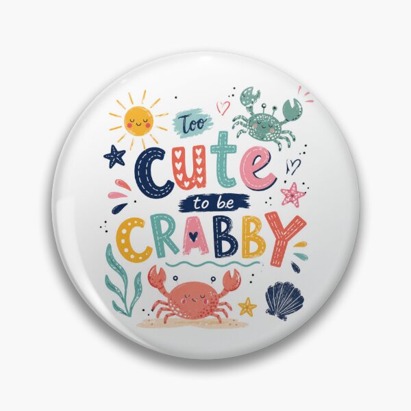Item preview, Too Cute To Be Crabby Funny Crab Beach Pun designed and sold by VintageSocArt.