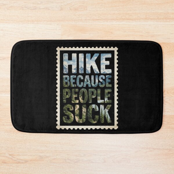 Item preview, Hike Because People Exhaust Me Outdoors Humor designed and sold by d247.