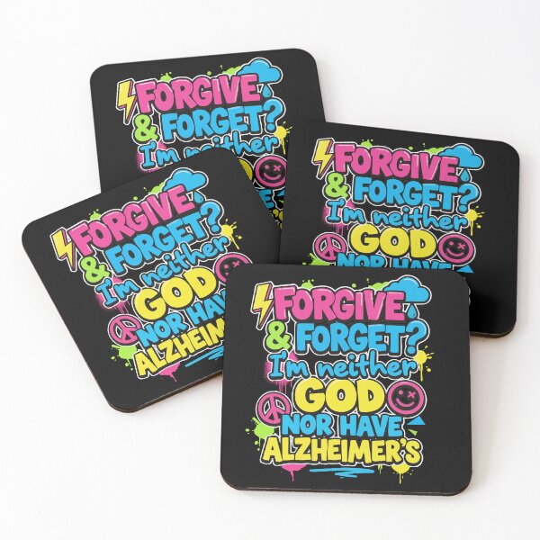 Item preview, Forgive and Forget ? I'm neither God or have Alzheimer's Tshirt Design for Genz  designed and sold by yellowpumkin.