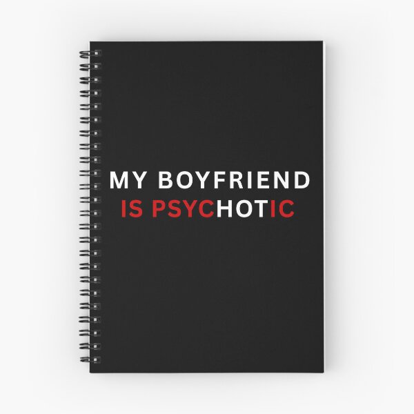 Item preview, My BOYFRIEND Is PSYCHOTIC Funny Relationship Shirt – HOT Word Illusion designed and sold by NapoliApparel.