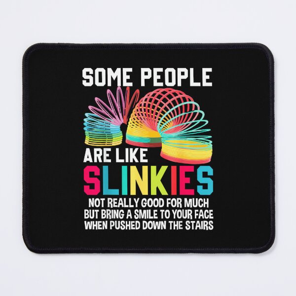 Item preview, Some People are Like Slinkies Sarcastic or Cool Person designed and sold by NatalieCWilk.