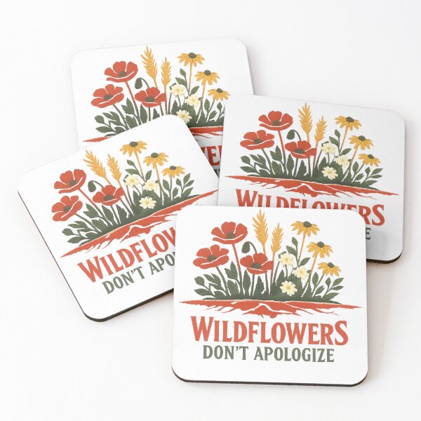 Item preview,  Wildflowers Dont apologize designed and sold by Hammershark81.
