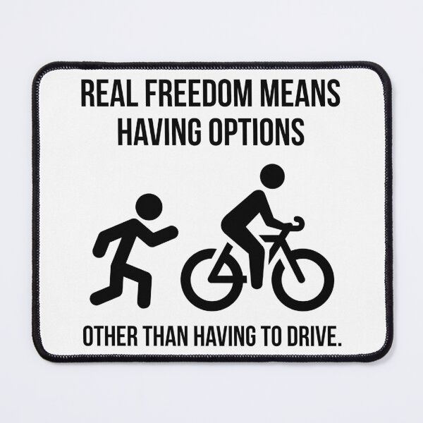 Item preview, Real freedom means having options other than having to drive.  designed and sold by Rachel the Artist .