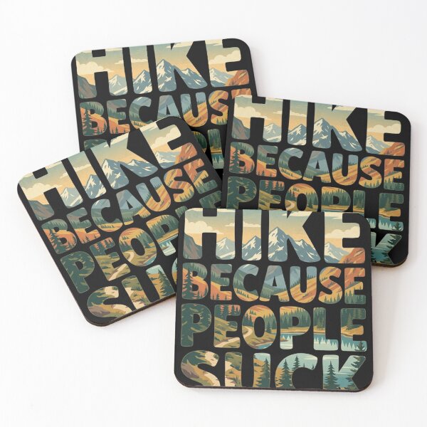 Item preview, Hike Because People Suck Funny Outdoors Slogan designed and sold by d247.