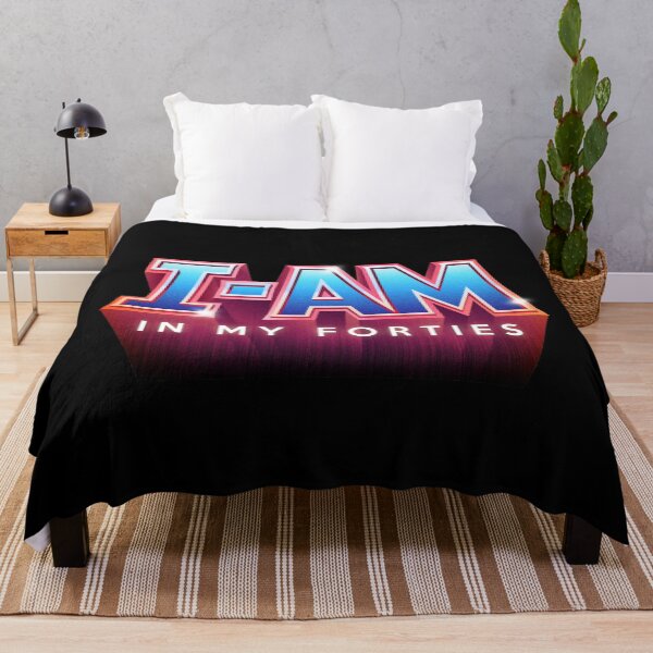 Item preview, I-AM In My Forties designed and sold by visualcraftsman.