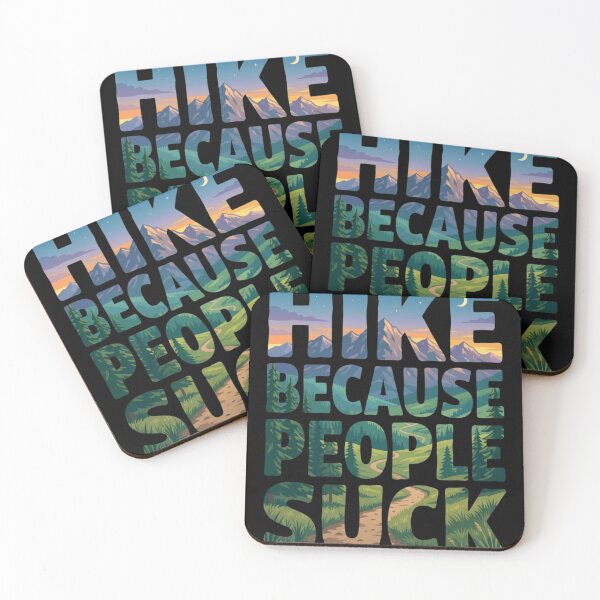 Item preview, Hike Because People Suck Funny Outdoors Explorer designed and sold by d247.