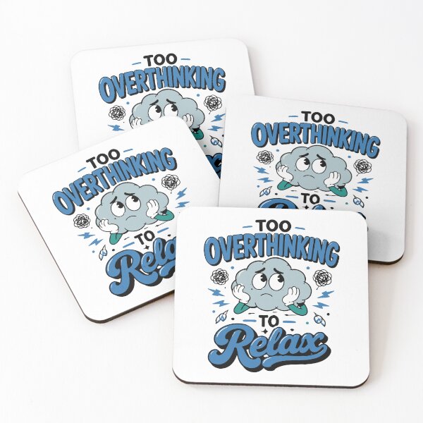 Item preview, Too Overthinking To Relax Funny Anxiety Humor Quote designed and sold by Gift Phrase Studio.