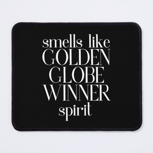 Item preview, Smells Like Golden Globe Winner Spirit. designed and sold by tshirts.click.